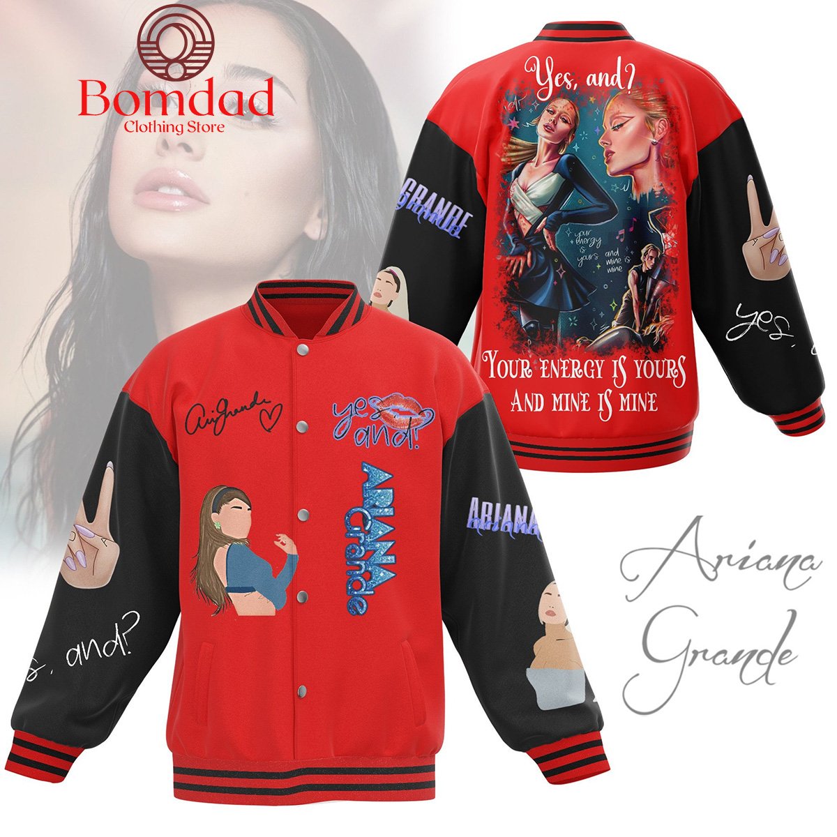 Ariana Grande Your Energy Is Yours And Mine Is Mine Baseball Jacket - bazzada Store