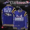 Baltimore Ravens Darkness There And Nothing More Baseball Jacket - bazzada Store