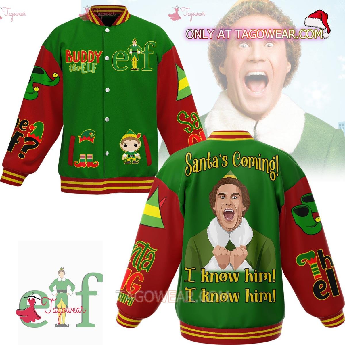 Elf Santa's Coming I Know Him Baseball Jacket - bazzada Store