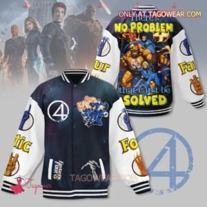 Fantastic Four There's No Problem That Can't Be Solved Baseball Jacket - bazzada Store