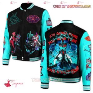 Hazbin Hotel I'm Gonna Make You Wish That You'd Stayed Gone Baseball Jacket - bazzada Store