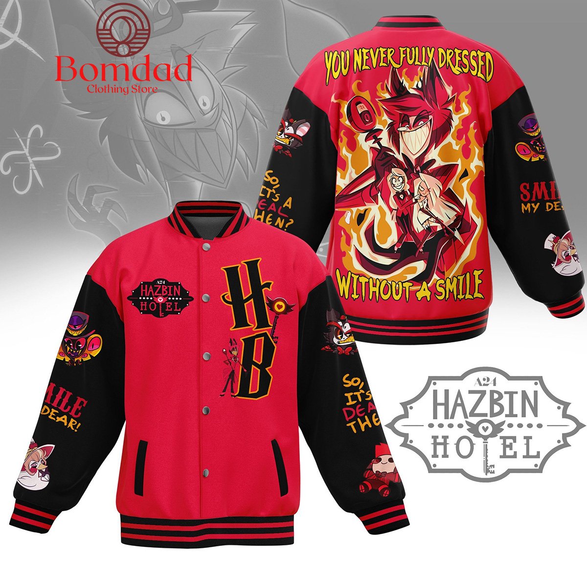 Hazbin Hotel You Never Fully Dressed Without A Smile Baseball Jacket - bazzada Store