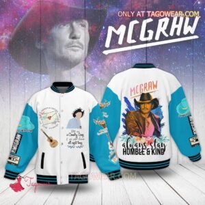 Tim Mcgraw Always Stay Humble And Kind Baseball Jacket - bazzada Store