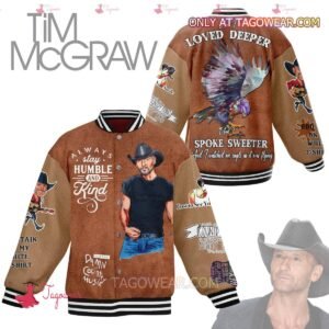 Tim Mcgraw And I Loved Deeper And I Spoke Sweeter Baseball Jacket - bazzada Store