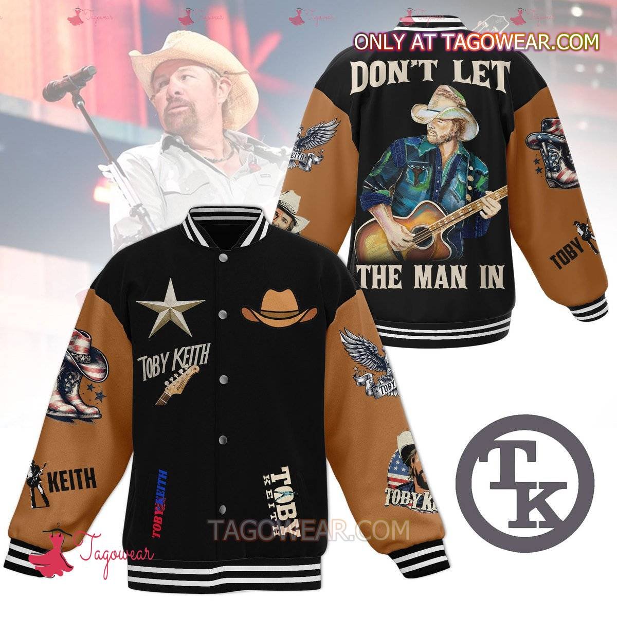 Toby Keith Don't Let The Man In Baseball Jacket - bazzada Store